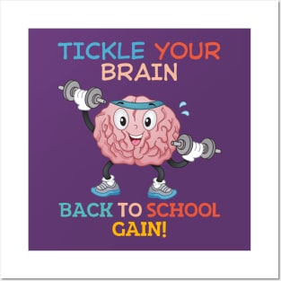 TICKLE YOUR BRAIN BACK TO SCHOOL GAIN! FUNNY BACK TO SCHOOL Posters and Art